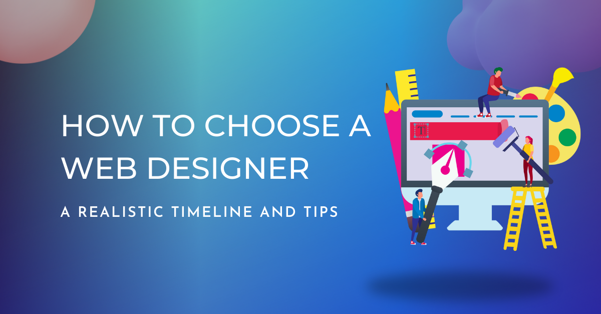 This image is How to Choose a Web Designer