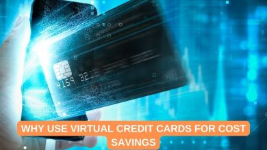 Why Use Virtual Credit Cards for Cost Savings